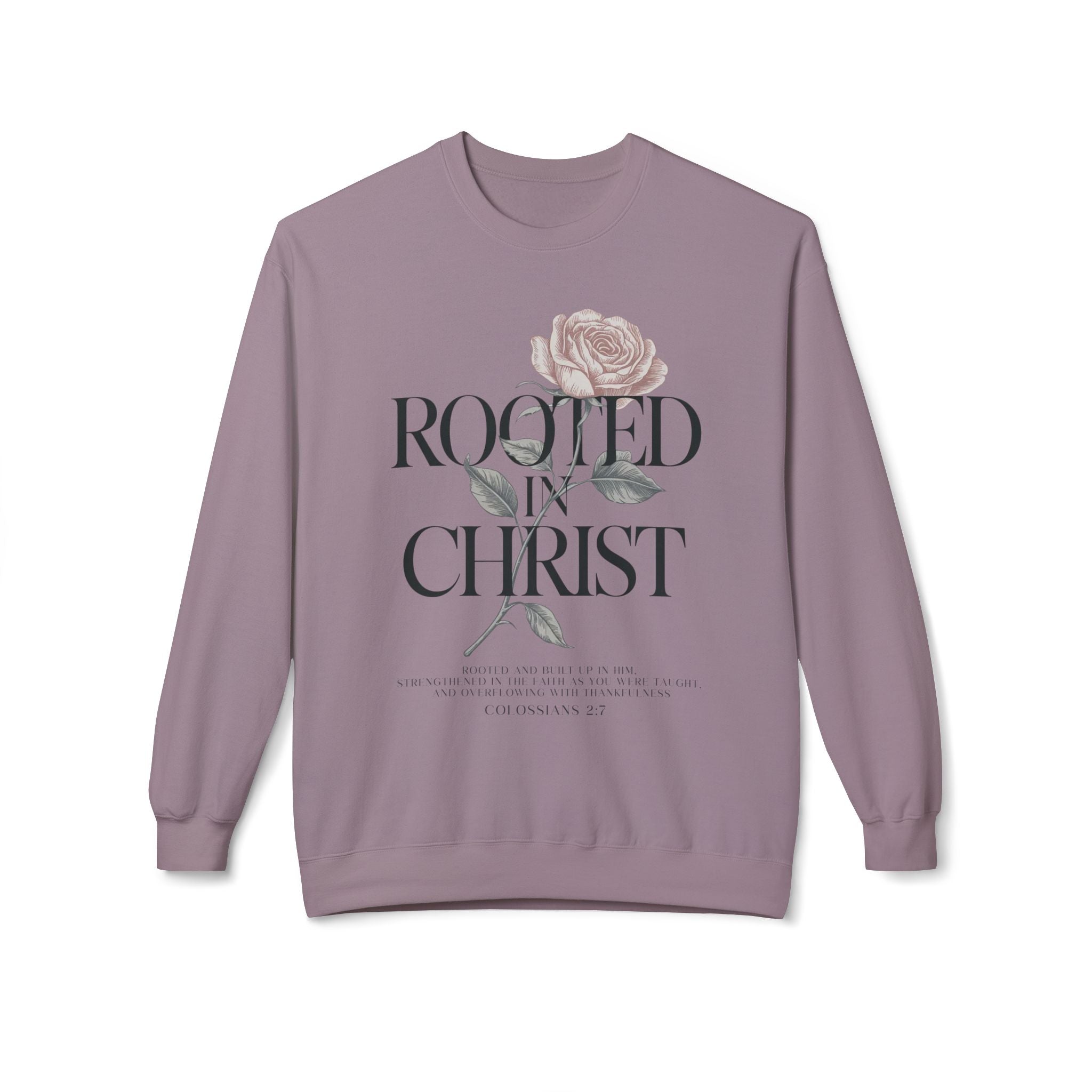 Rooted in Christ Sweatshirt