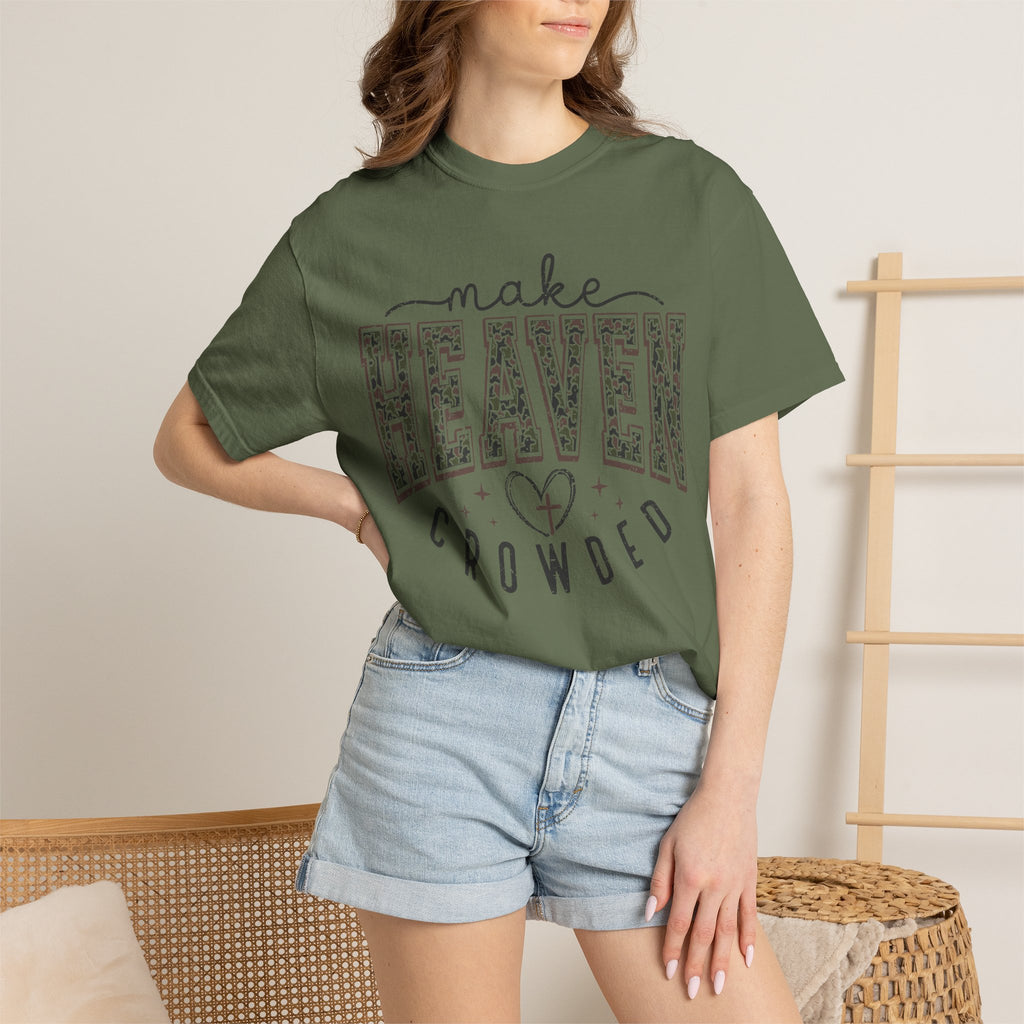 Make Heaven Crowded T-Shirt