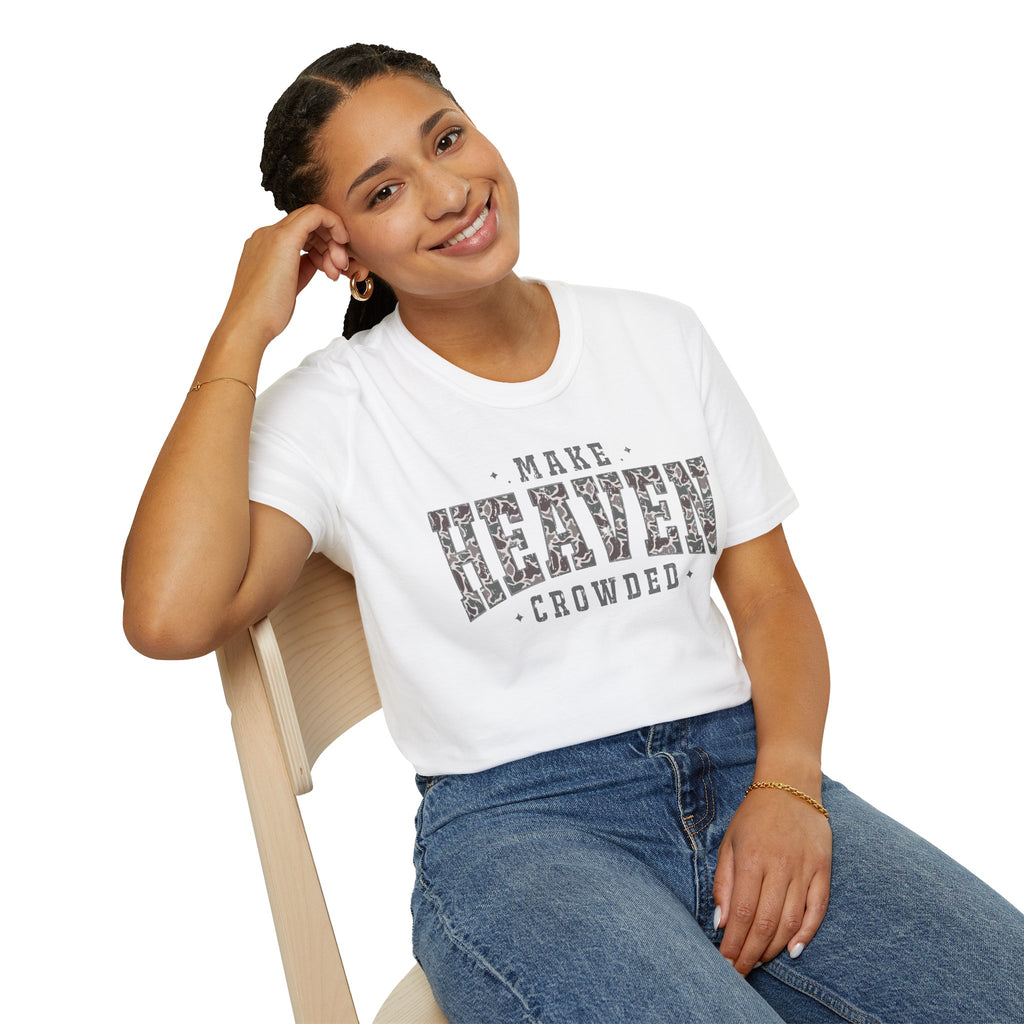 Make Heaven Crowded T-Shirt — Christian Faith Inspirational Graphic Tee