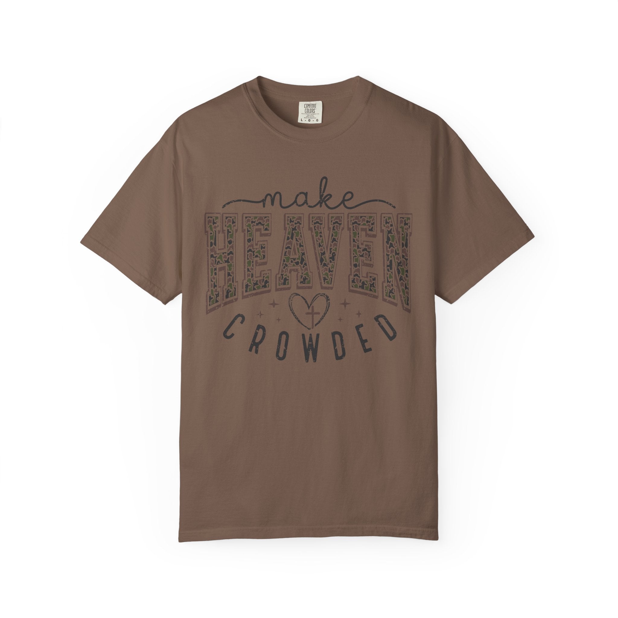Make Heaven Crowded T-Shirt