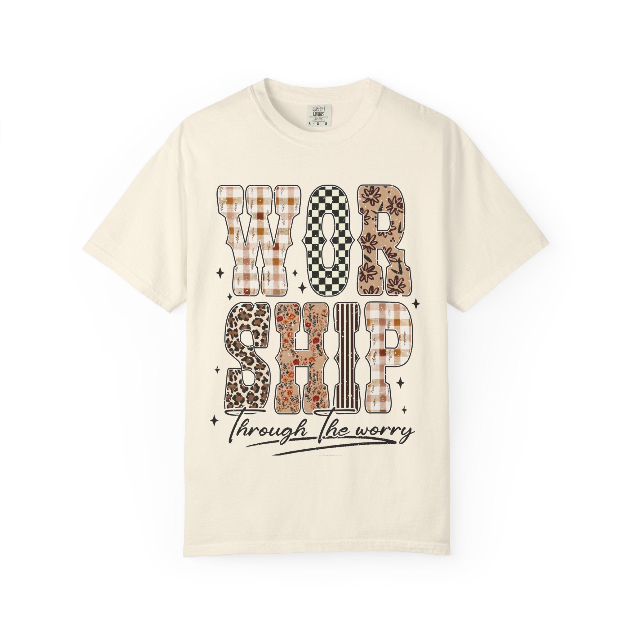 Worship Through the Worry T-Shirt