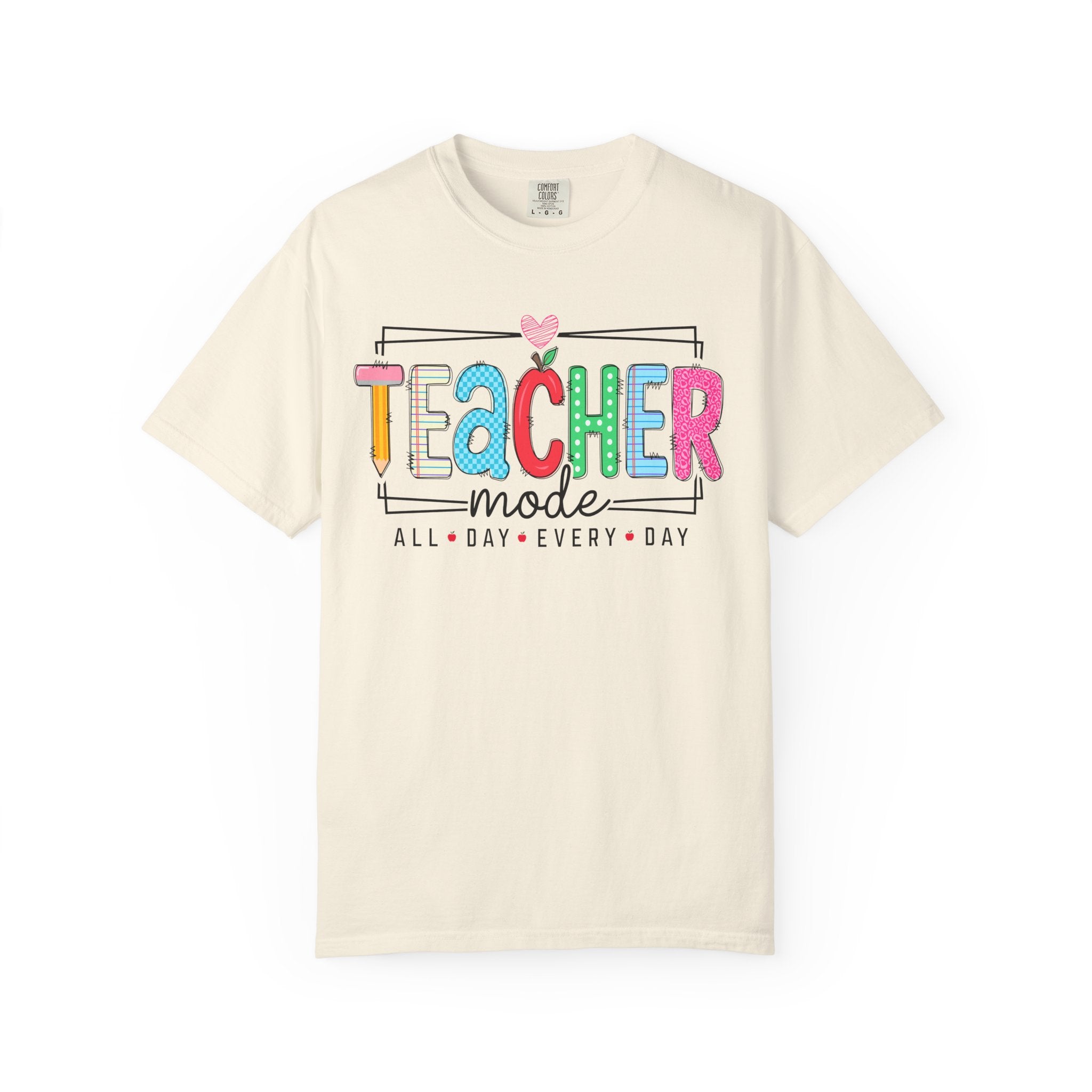 "Teacher Mode: All Day Every Day" Graphic Tee