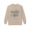 Rooted in Christ Sweatshirt