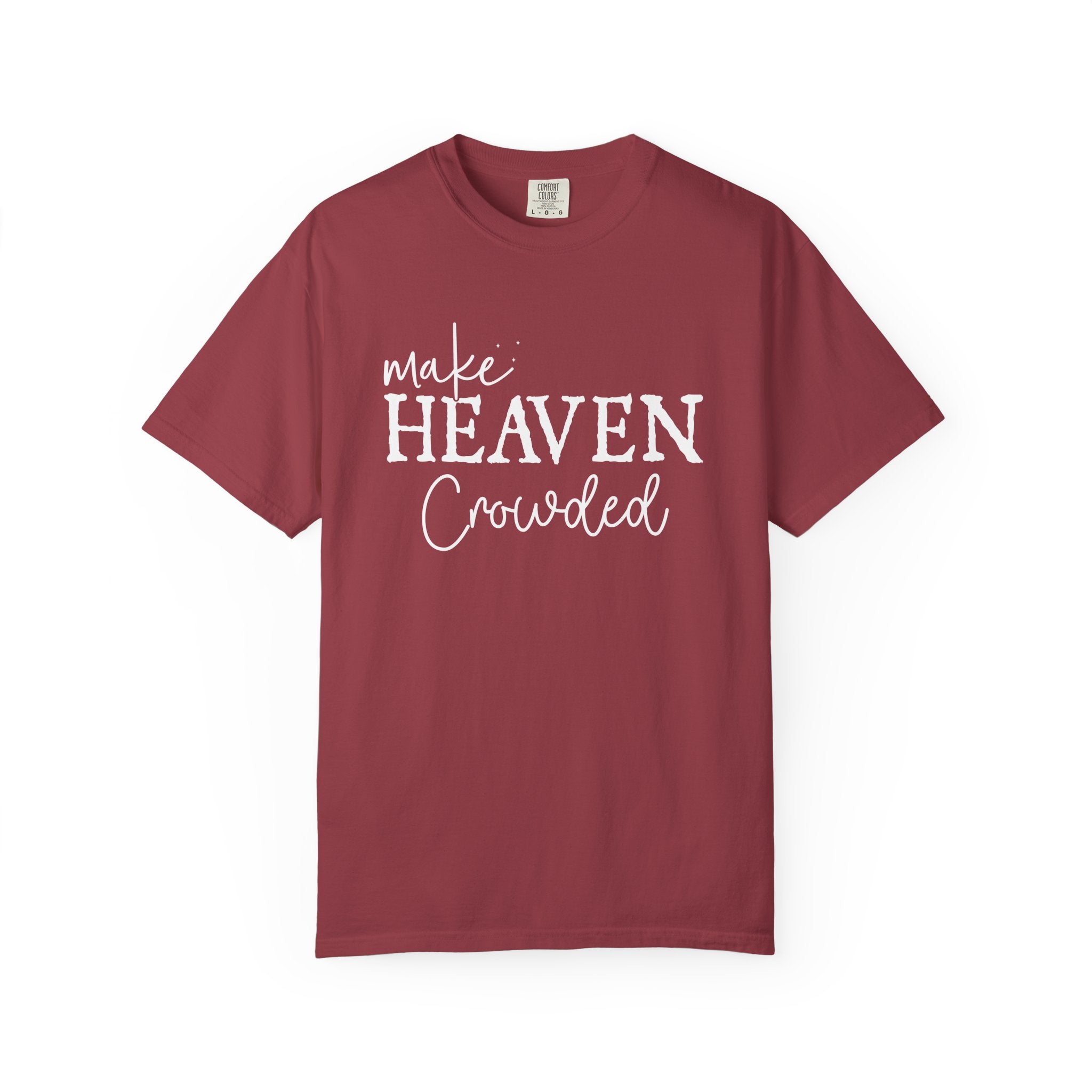 Make Heaven Crowded