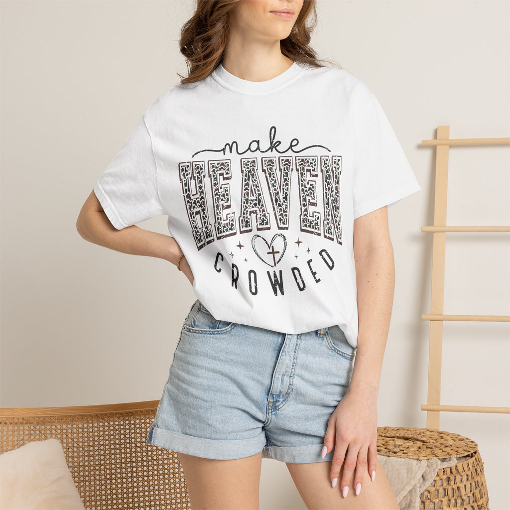 Make Heaven Crowded T-Shirt