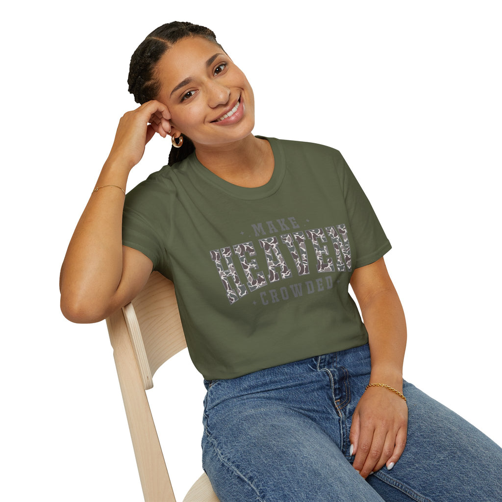 Make Heaven Crowded T-Shirt — Christian Faith Inspirational Graphic Tee