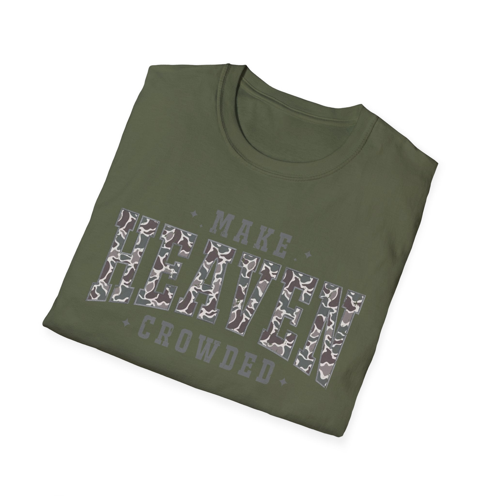 Make Heaven Crowded T-Shirt — Christian Faith Inspirational Graphic Tee