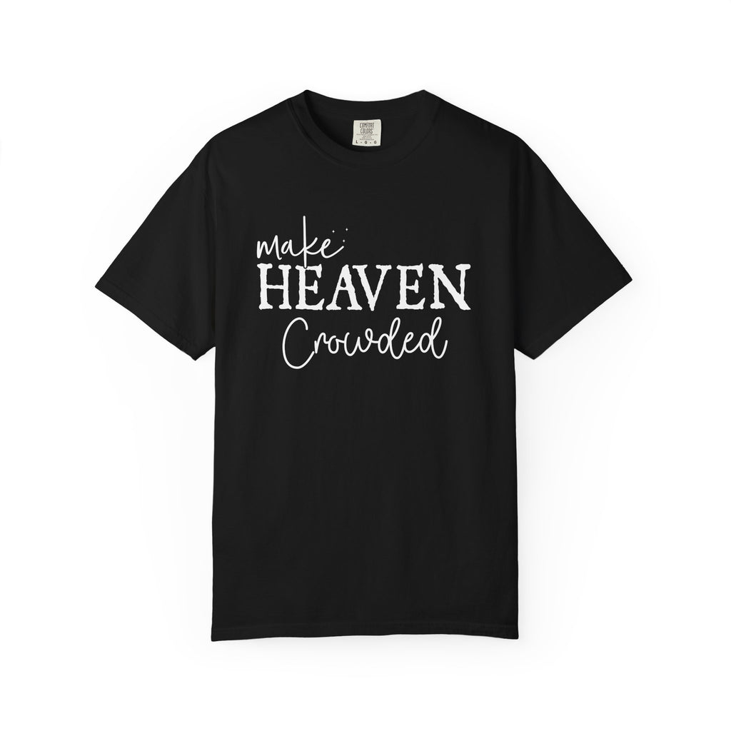 Make Heaven Crowded