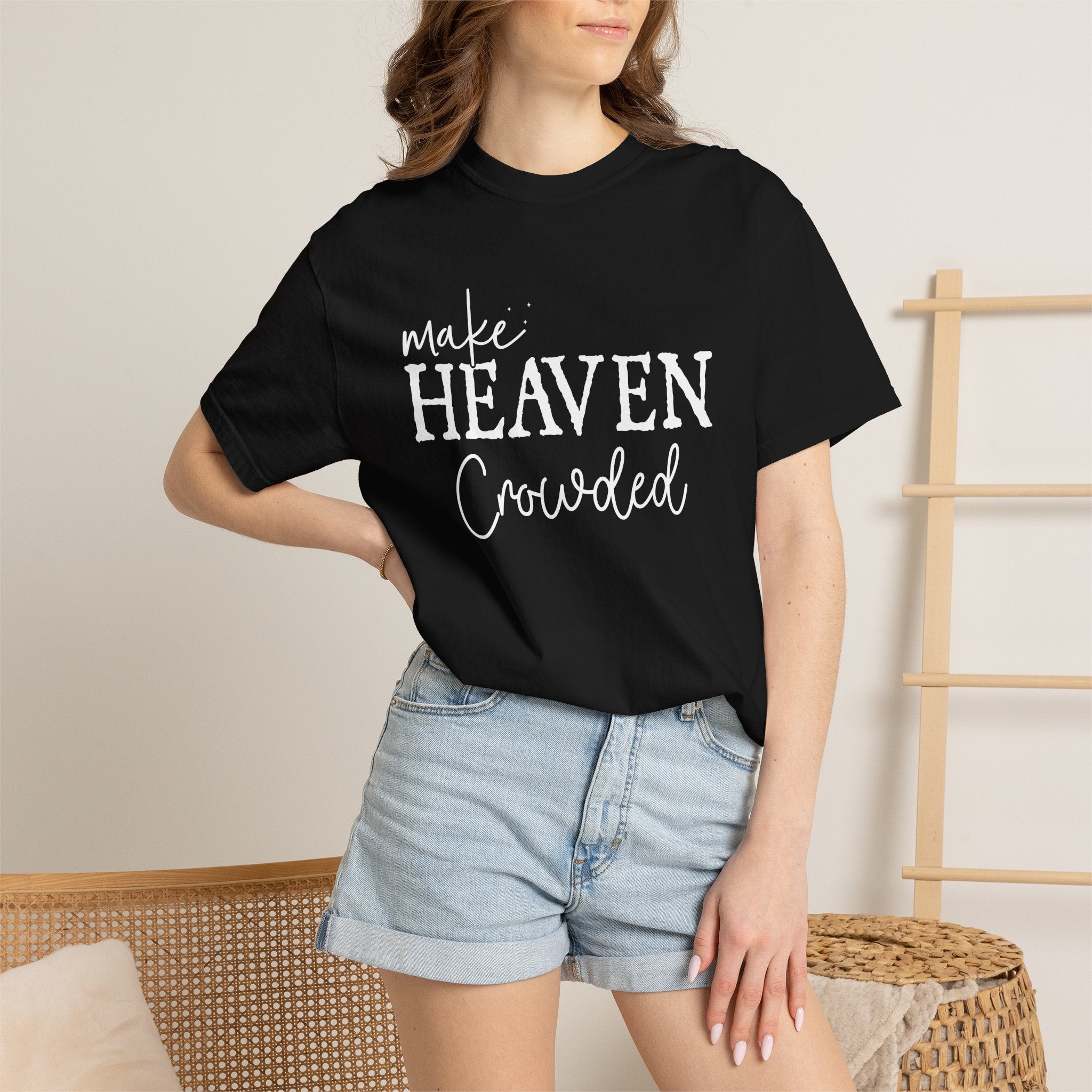 Make Heaven Crowded
